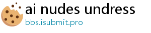 ai nudes undress